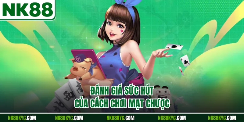 Đánh giá sức hút của cách chơi mạt chược