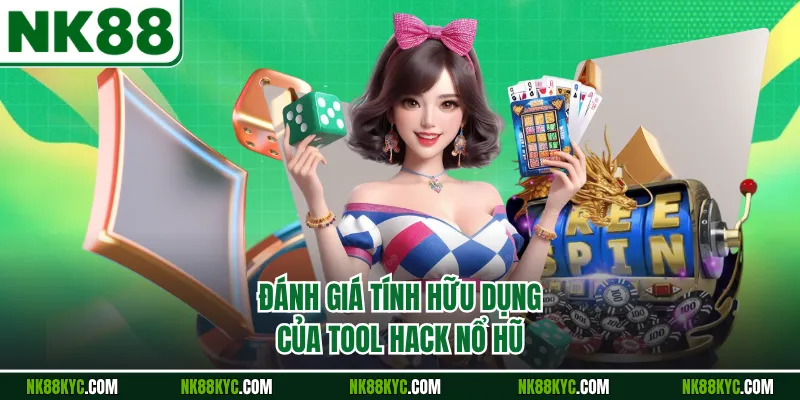 Đánh giá tính hữu dụng của tool hack nổ hũ