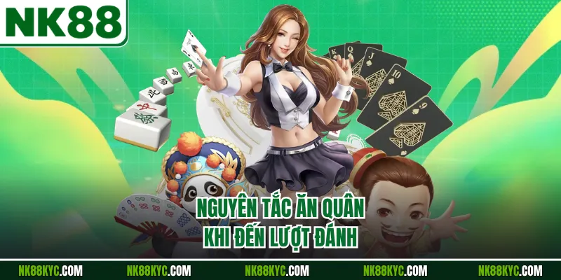 Nguyên tắc ăn quân khi đến lượt đánh
